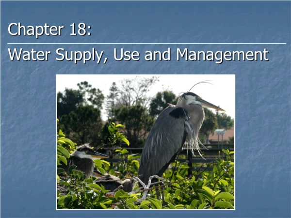 Chapter 18: Water Supply, Use and Management