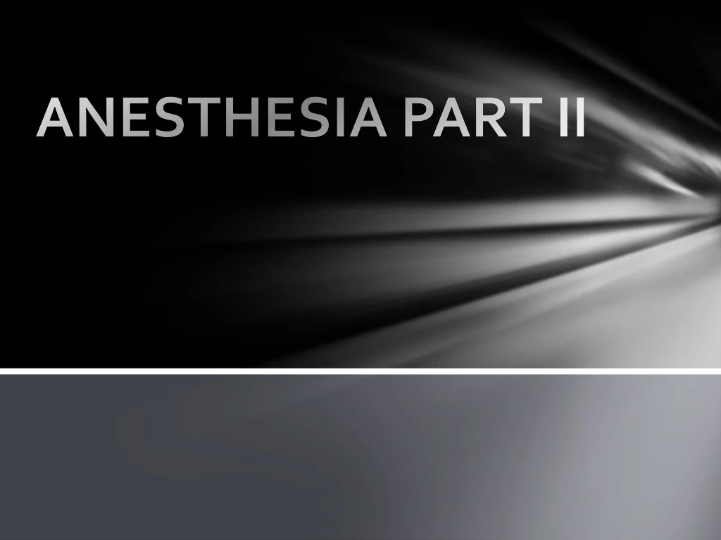 anesthesia part ii