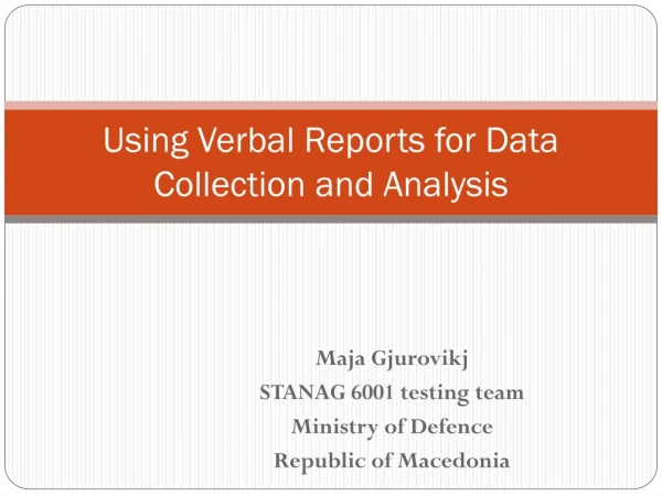Using Verbal Reports for Data Collection and Analysis