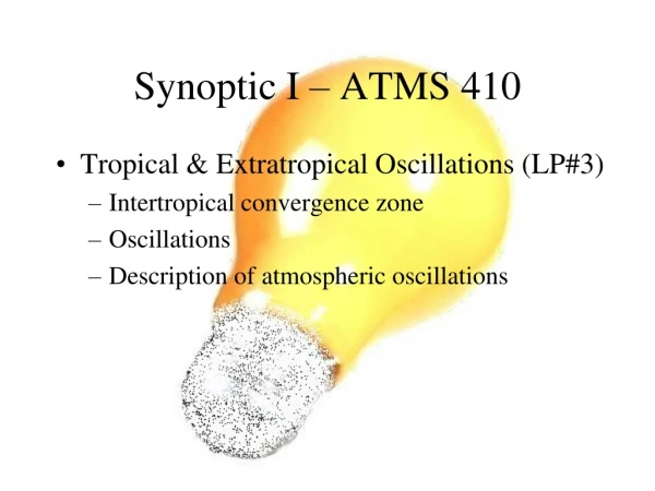 Synoptic I – ATMS 410