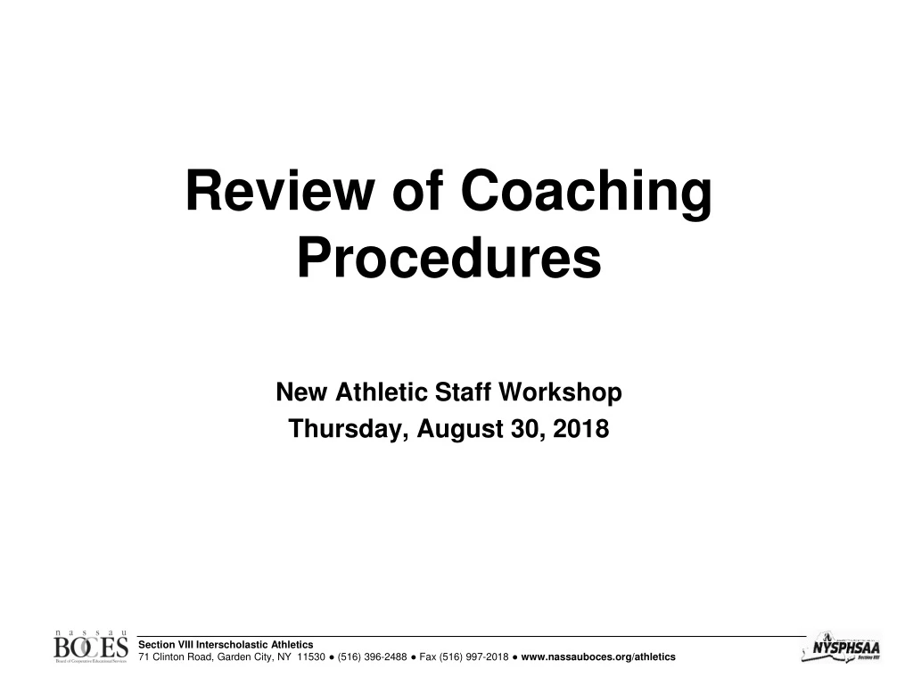 review of coaching procedures new athletic staff workshop thursday august 30 2018
