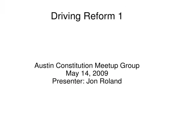 Driving Reform 1