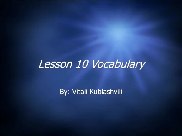 Lesson 10 Vocabulary