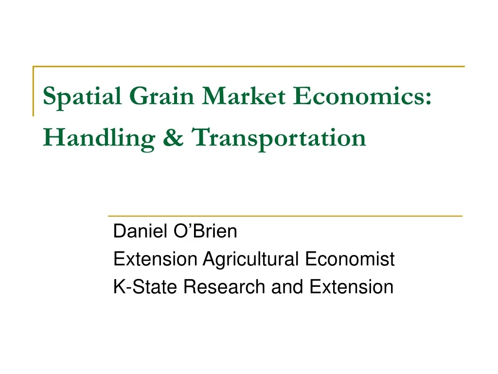 spatial grain market economics handling transportation