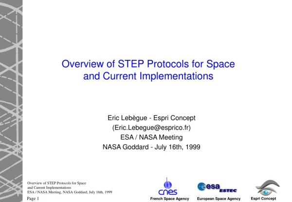 Overview of STEP Protocols for Space and Current Implementations