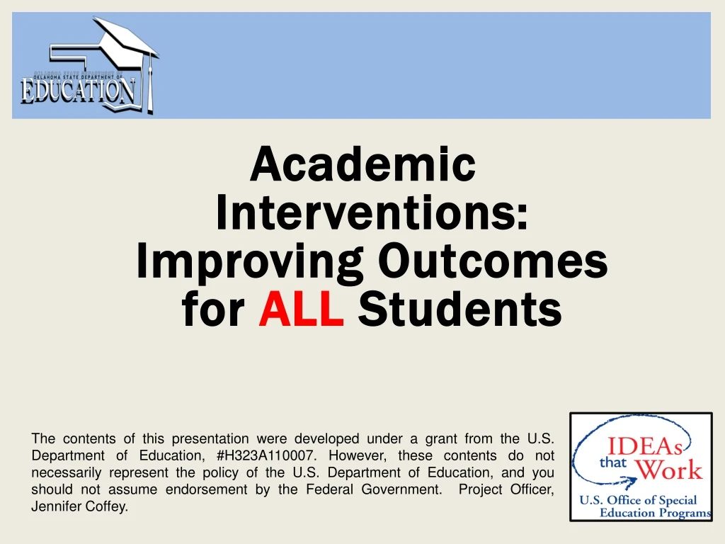 academic interventions improving outcomes for all students
