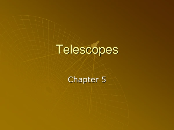 Telescopes