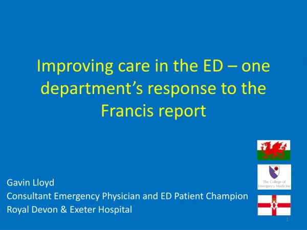 Improving care in the ED – one department’s response to the Francis report
