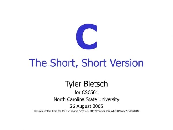 C The Short, Short Version