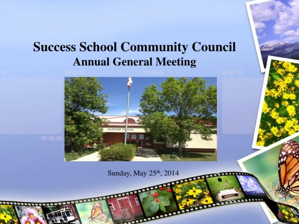 Success  School Community Council  Annual General Meeting
