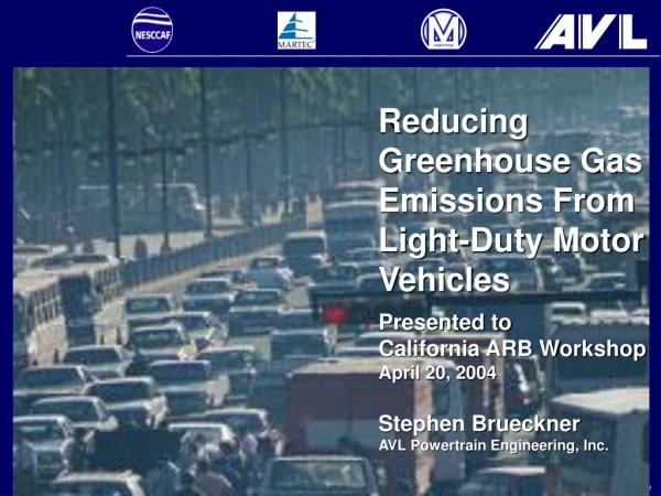 Reducing Greenhouse Gas Emissions From Light-Duty Motor Vehicles