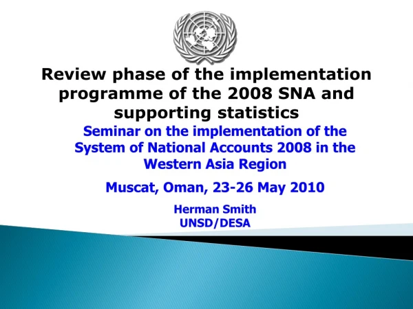 Review phase of the implementation programme of the 2008 SNA and supporting statistics