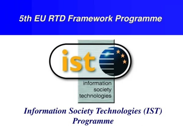 Information Society Technologies (IST) Programme