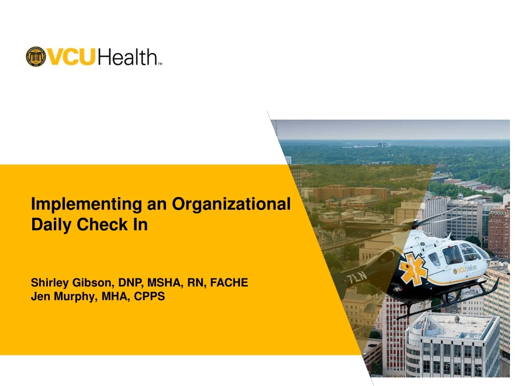 implementing an organizational daily check in shirley gibson dnp msha rn fache jen murphy mha cpps