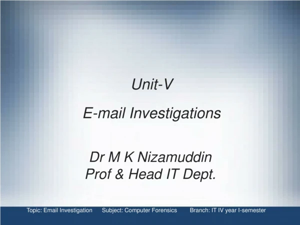 Unit-V E-mail Investigations