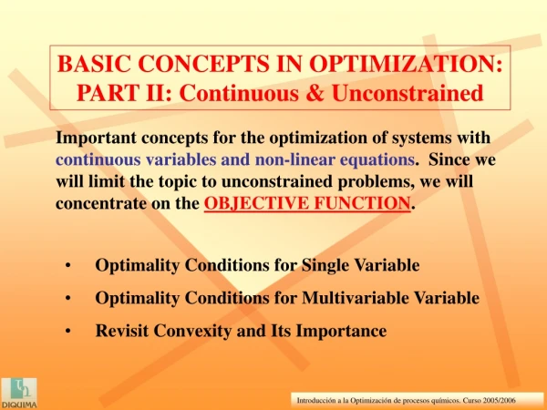 BASIC CONCEPTS IN OPTIMIZATION: PART II: Continuous &amp; Unconstrained