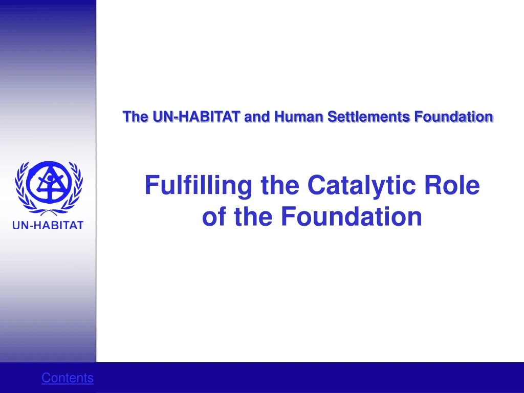 the un habitat and human settlements foundation