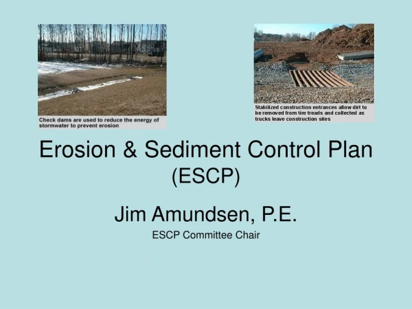 Erosion &amp; Sediment Control Plan (ESCP)