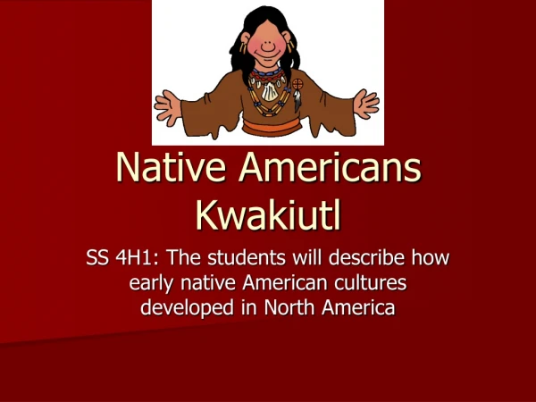 Native Americans Kwakiutl