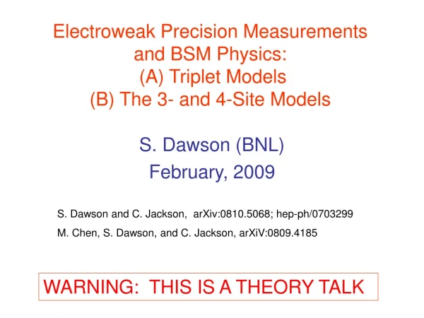 S. Dawson (BNL) February, 2009