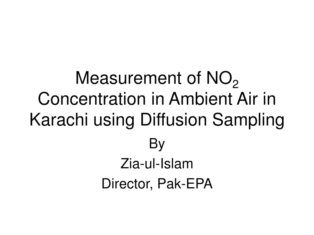 measurement of no 2 concentration in ambient air in karachi using diffusion sampling