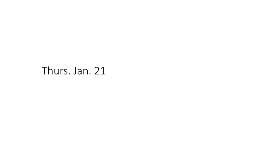 thurs jan 21