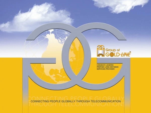 CONNECTING PEOPLE GLOBALLY THROUGH TELECOMMUNICATION