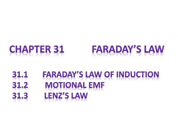 Chapter 31 Faraday’s Law