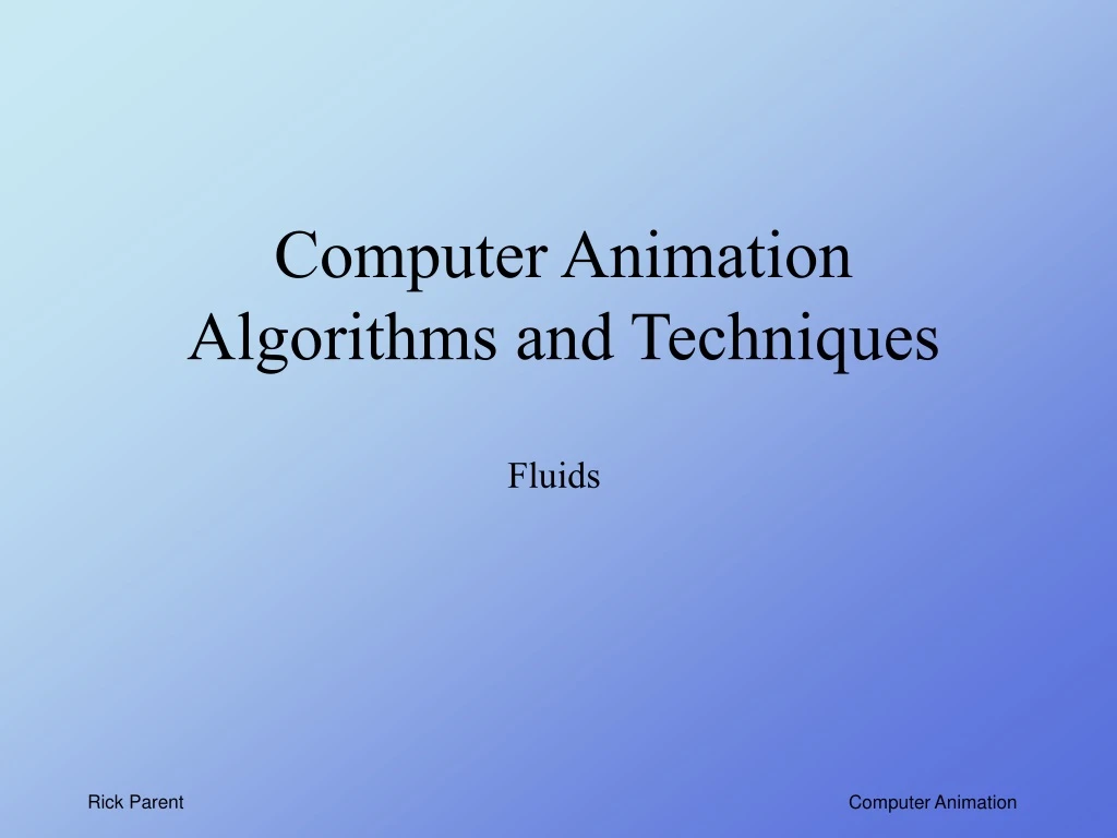 computer animation algorithms and techniques
