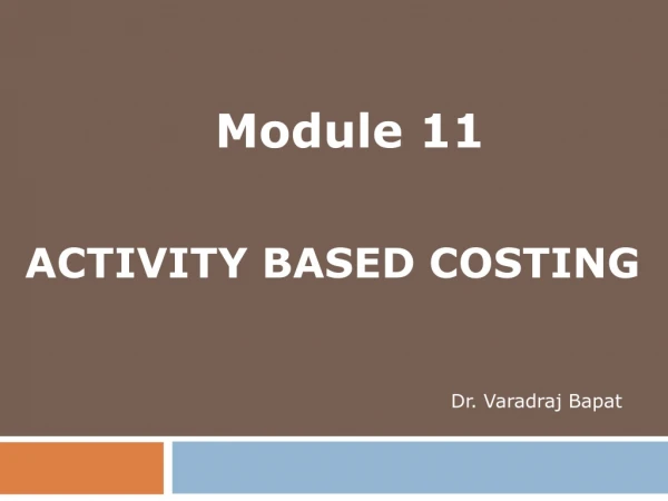 ACTIVITY BASED COSTING