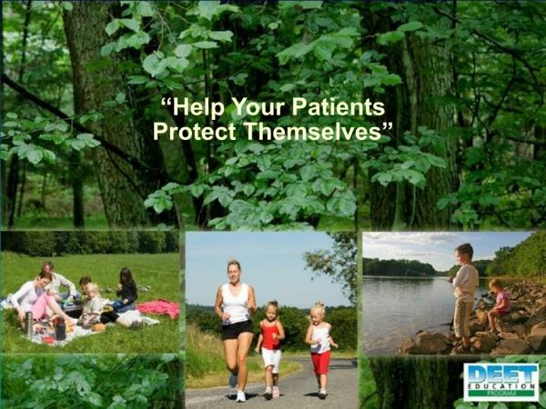 “Help Your Patients  Protect Themselves”