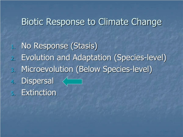 Biotic Response to Climate Change