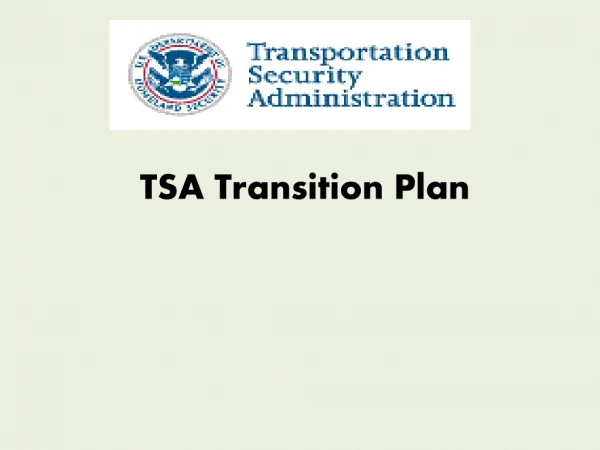 TSA Transition Plan