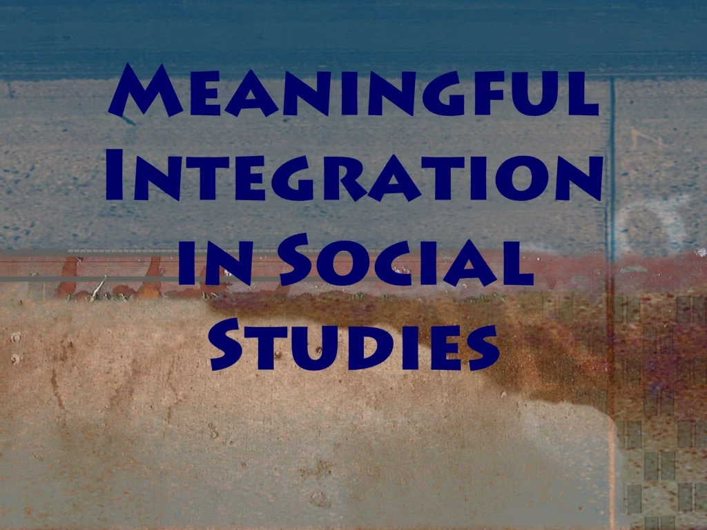 meaningful integration in social studies