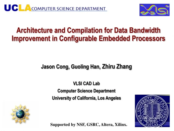 Architecture and Compilation for Data Bandwidth Improvement in Configurable Embedded Processors