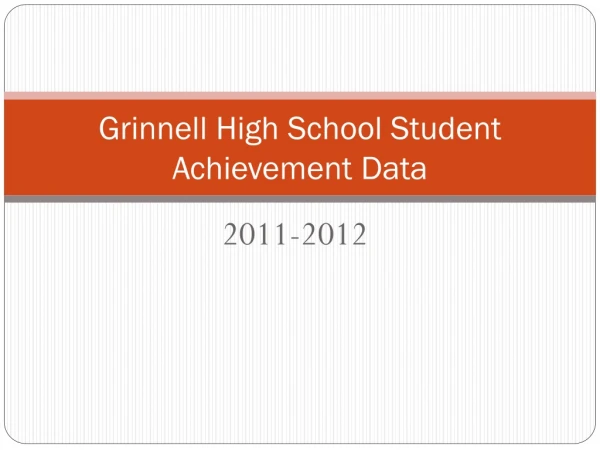 Grinnell High School Student Achievement Data