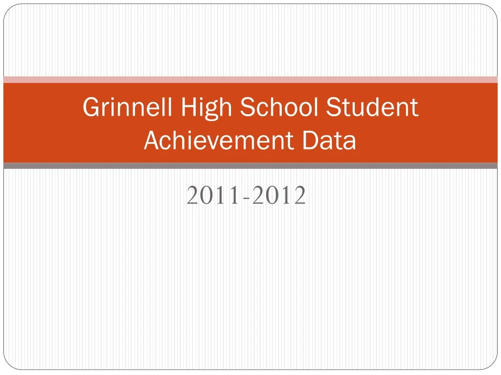 grinnell high school student achievement data