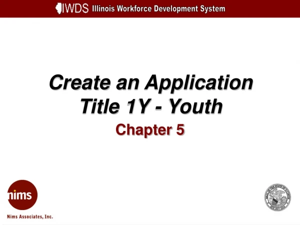 Create an Application Title 1Y - Youth