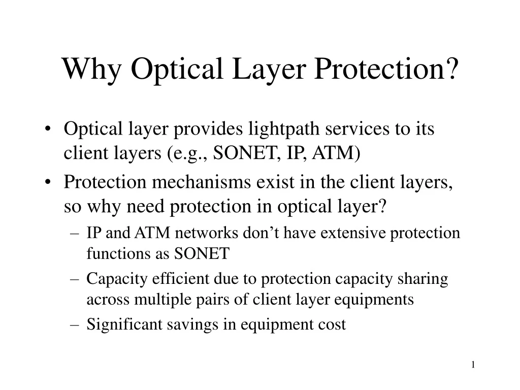 why optical layer protection