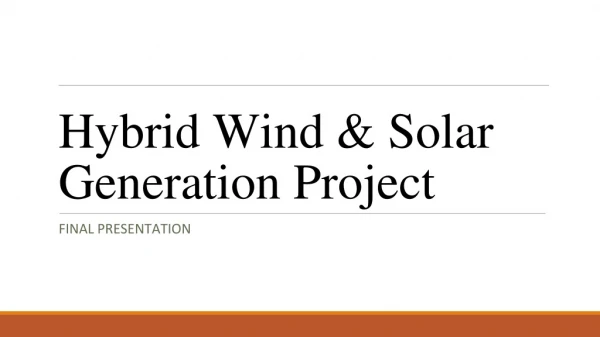 Hybrid Wind &amp; Solar Generation Project