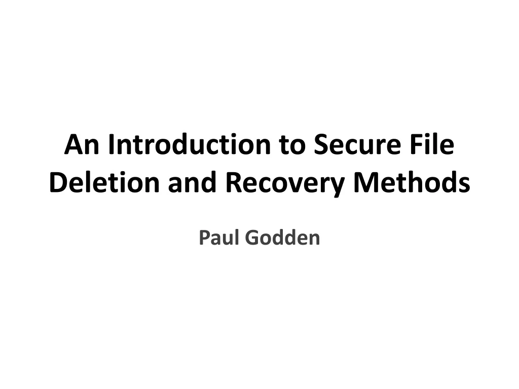 an introduction to secure file deletion and recovery methods