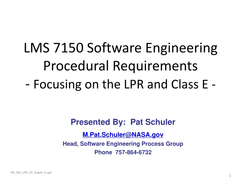 lms 7150 software engineering procedural requirements focusing on the lpr and class e