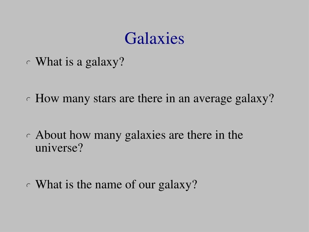 galaxies