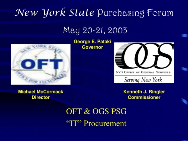 OFT &amp; OGS PSG  “IT” Procurement