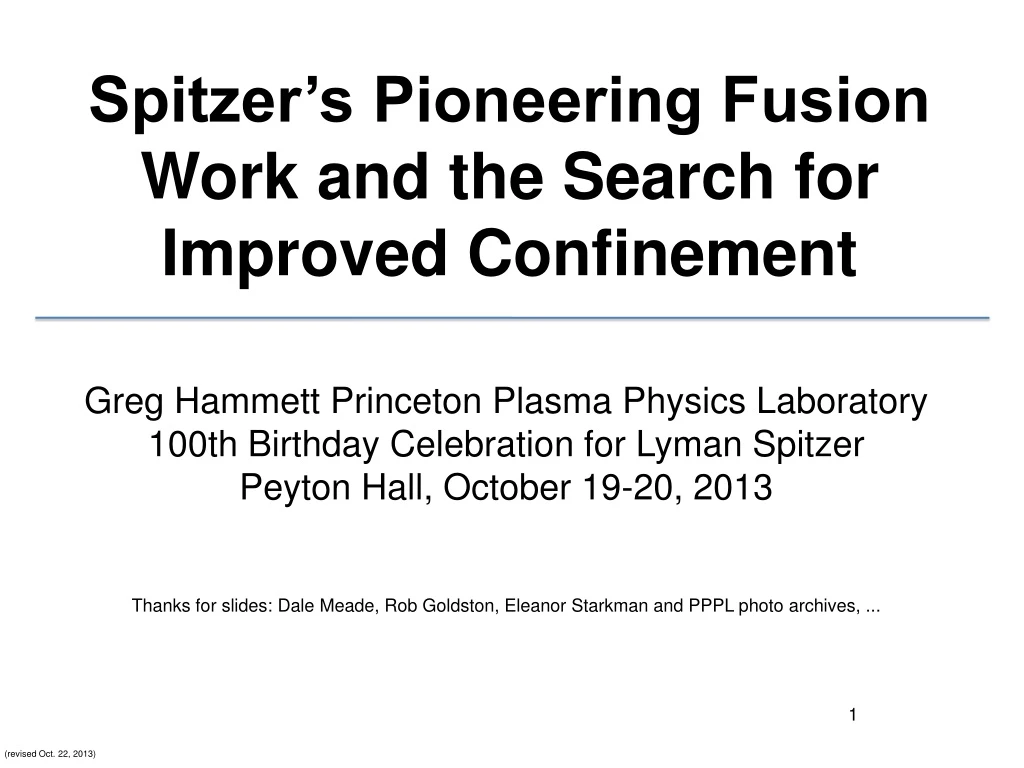 spitzer s pioneering fusion work and the search for improved confinement