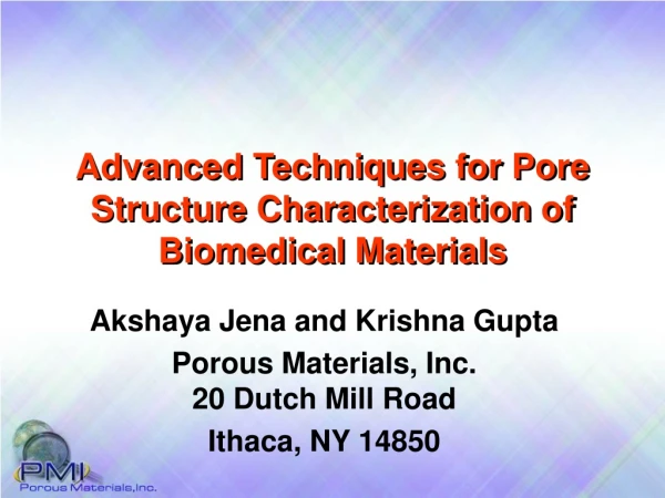 Advanced Techniques for Pore Structure Characterization of Biomedical Materials