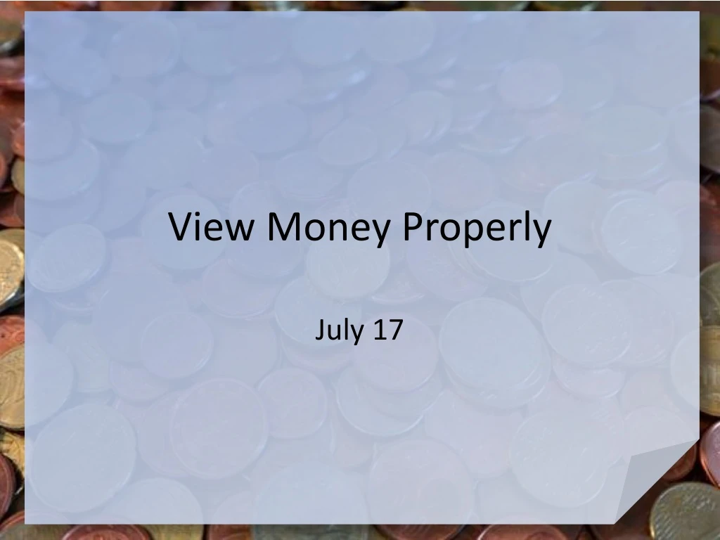 view money properly