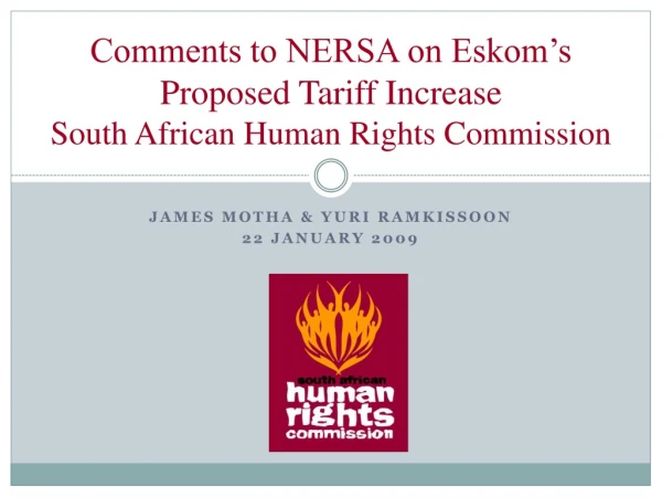 Comments to NERSA on Eskom’s Proposed Tariff Increase South African Human Rights Commission