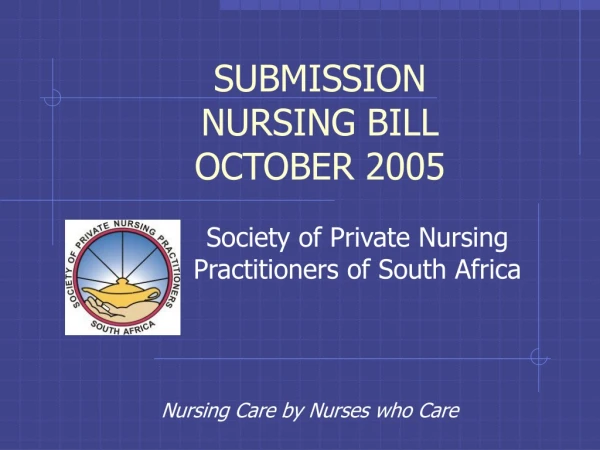 SUBMISSION NURSING BILL OCTOBER 2005