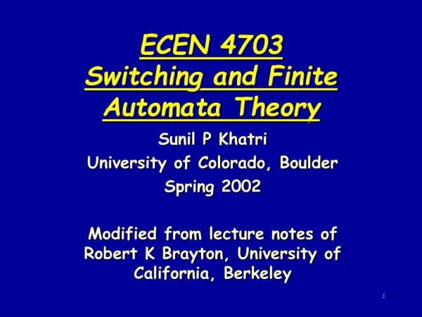 ECEN 4703 Switching and Finite Automata Theory